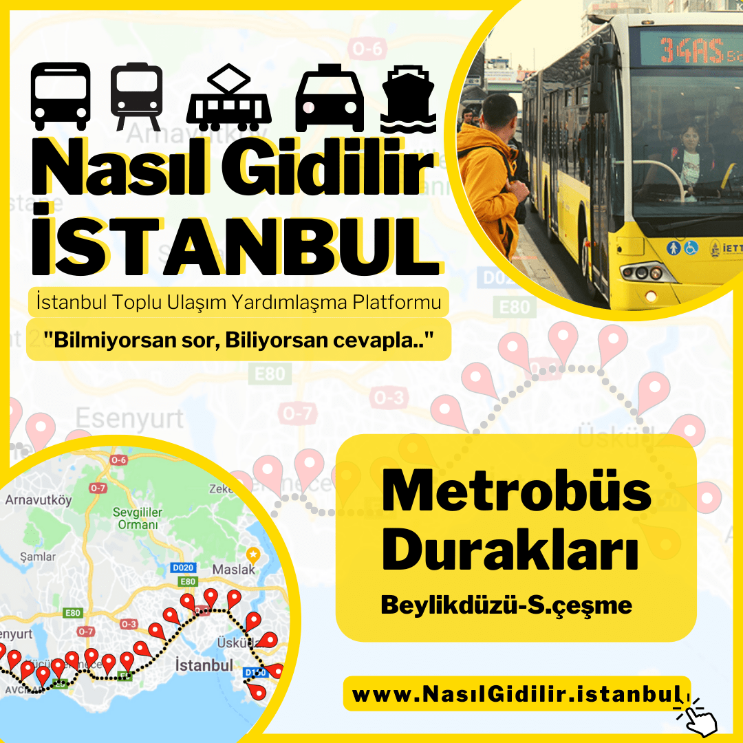 Metrobüs Durakları 2024 | İstanbul Metrobüs Duraklarının Listesi: Beylikdüzü – Söğütlüçeşme